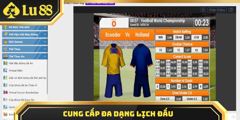 Cung cấp đa dạng lịch đấu